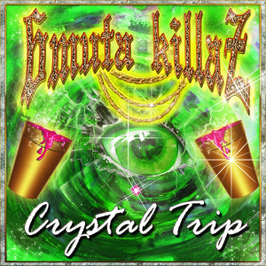 ดาวน์โหลดและฟังเพลง Crystal Trip พร้อมเนื้อเพลงจาก 6MUTA KILLAZ
