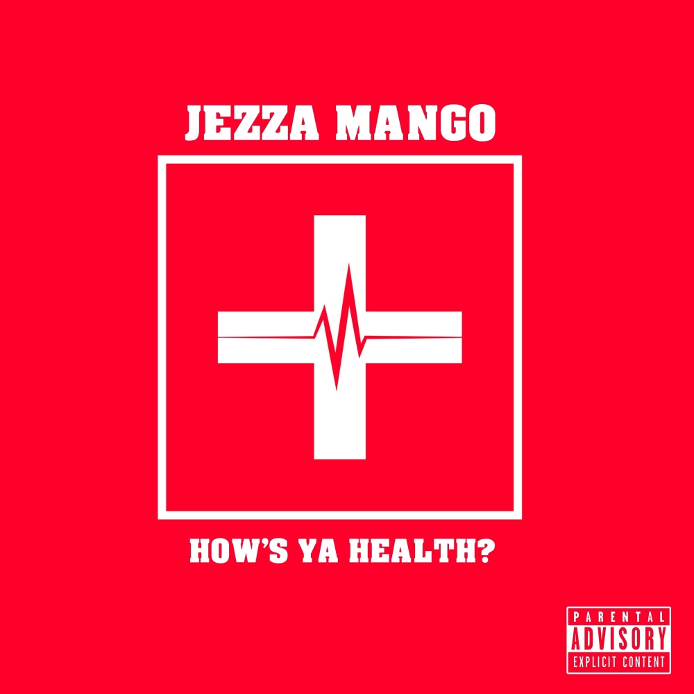 How's Ya Health (Explicit)