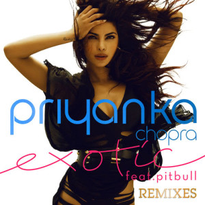 ดาวน์โหลดและฟังเพลง Exotic (Popeska Remix) พร้อมเนื้อเพลงจาก Priyanka Chopra
