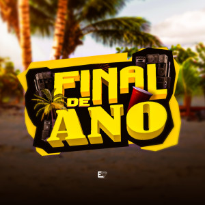Album Final de Ano (Explicit) from 