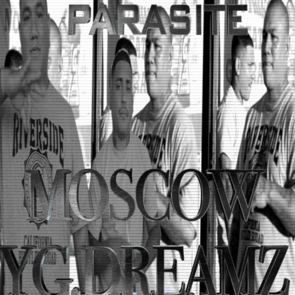 Parasite (feat. YG Dreamz) (Explicit)