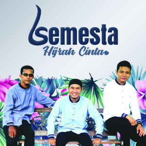 Listen to Hijrah Cinta song with lyrics from Semesta