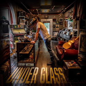 Jeremy McComb的专辑Under Glass