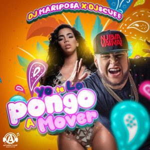 Listen to Yo Te Lo Pongo A Mover song with lyrics from DJ Scuff