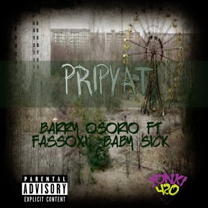 ดาวน์โหลดและฟังเพลง Pripyat (Explicit) พร้อมเนื้อเพลงจาก Barry Osorio