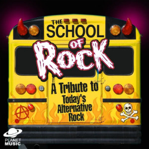 The Hit Co.的專輯School of Rock: A Tribute to Today's Alternative Rock