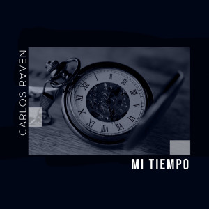 ดาวน์โหลดและฟังเพลง Mi Tiempo พร้อมเนื้อเพลงจาก Carlos Raven