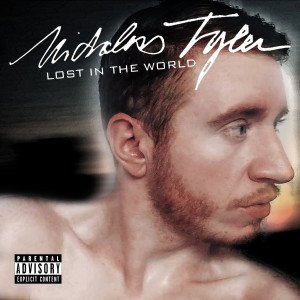 收聽Nicholas Tyler的Lost in the World (Explicit)歌詞歌曲