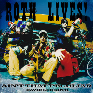 Album Ain't That Peculiar oleh David Lee Roth