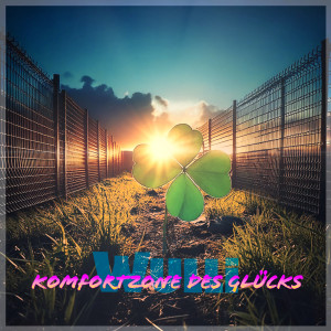 Album Komfortzone Des Glücks (Explicit) from Wulli