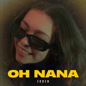 Album Oh nana from Zoren