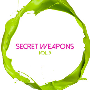 อัลบัม Secret Weapons, Vol. 9 ศิลปิน Various