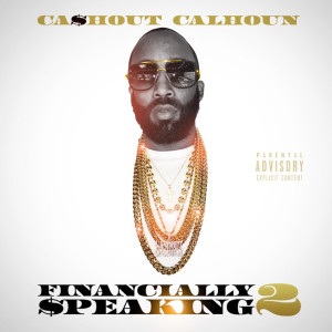 Financially Speaking 2 (Explicit) dari Cashout Calhoun
