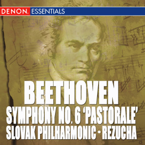 อัลบัม Beethoven: Symphony No. 6 "Pastorale" ศิลปิน Bystrik Rezucha