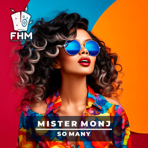 收听Mister Monj的So Many歌词歌曲