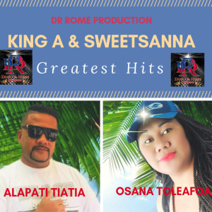 อัลบัม King A & Sweetsanna Greatest Hits ศิลปิน Alapati Tiatia