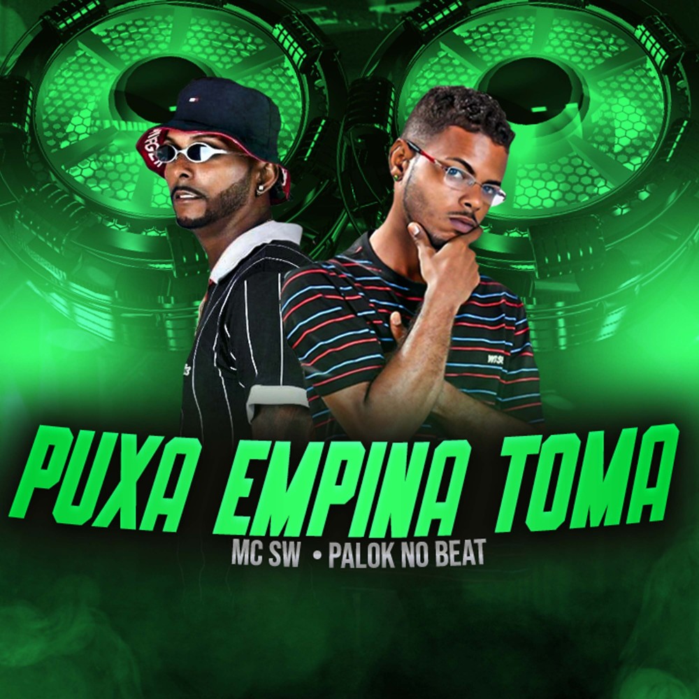 Puxa Empina e Toma