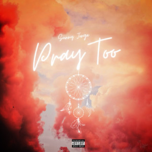 Sunny Jorge的專輯Pray Too