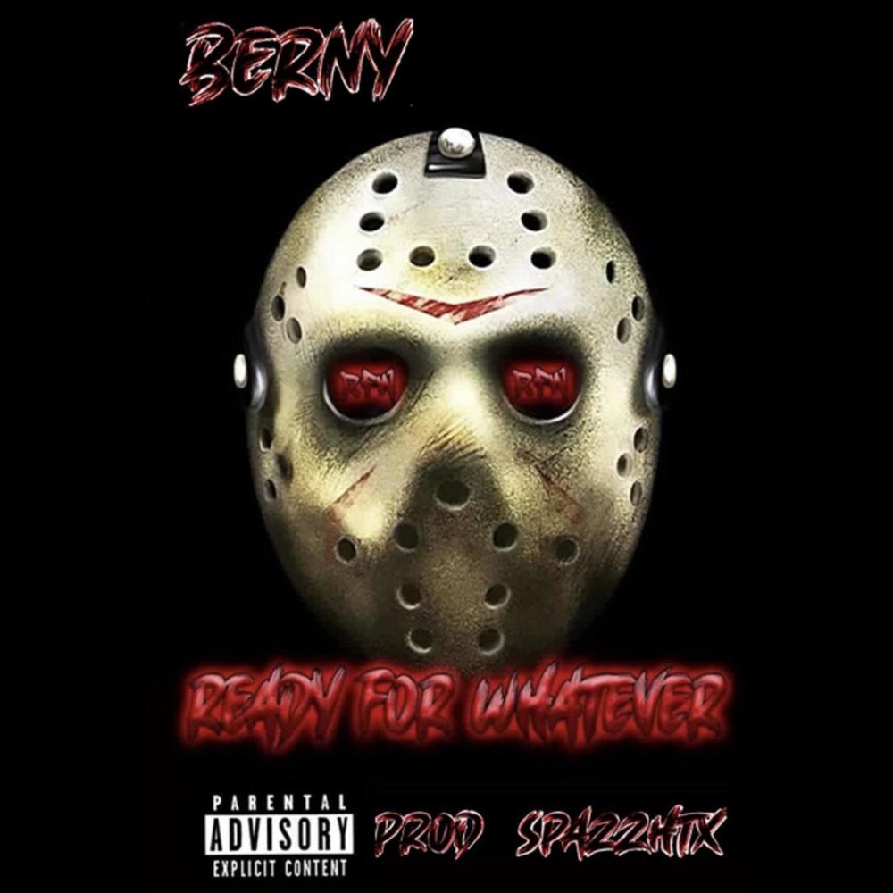 Ready For Whatever (feat. SpazzHTX) (Explicit)