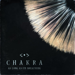 Album CHAKRA <•> as long as I'm breathing from Devil May Care