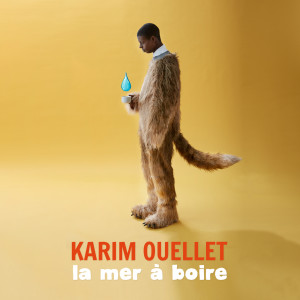 Karim Ouellet的專輯La mer à boire