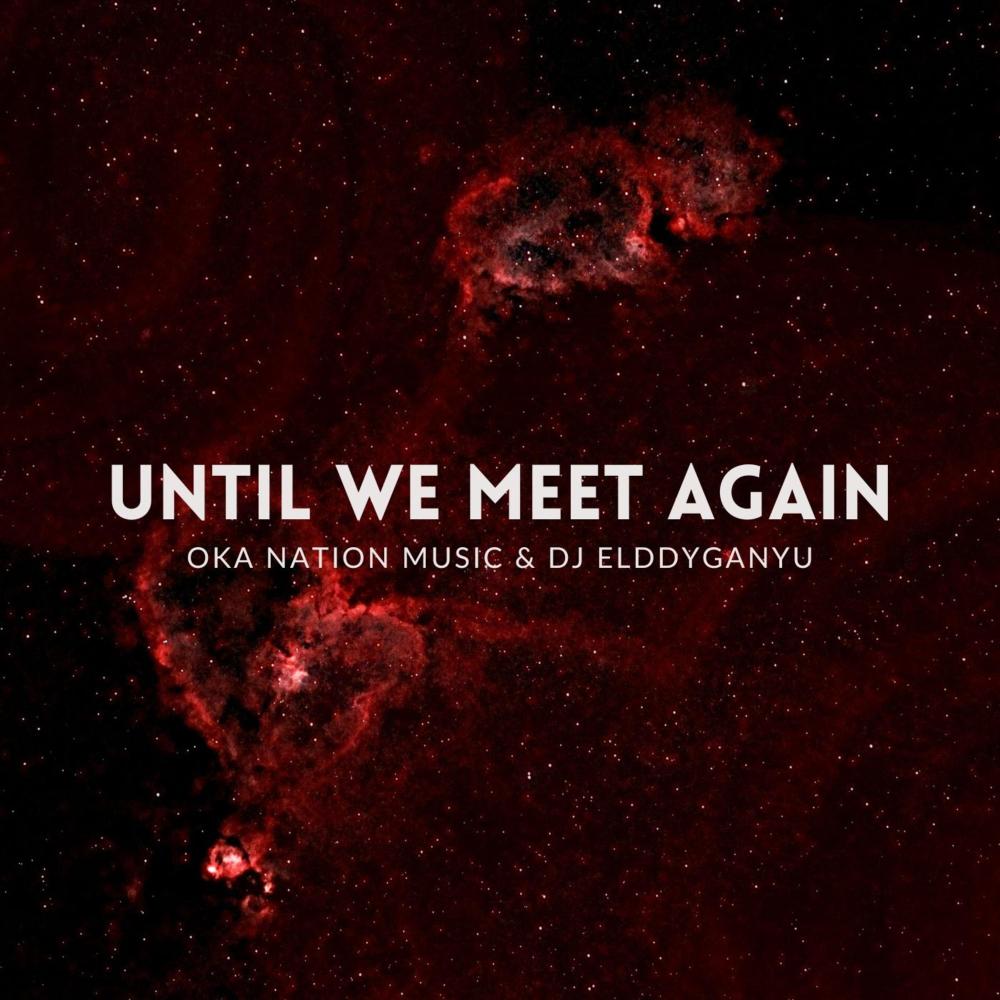 Until We Meet Again (Remastered)