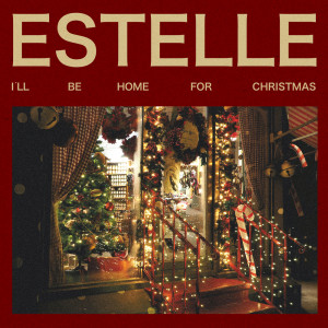 Estelle的專輯I´ll Be Home For Christmas
