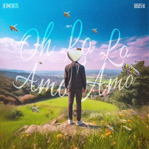 Listen to OH LO LO AMO AMO song with lyrics from HERMENOTIS