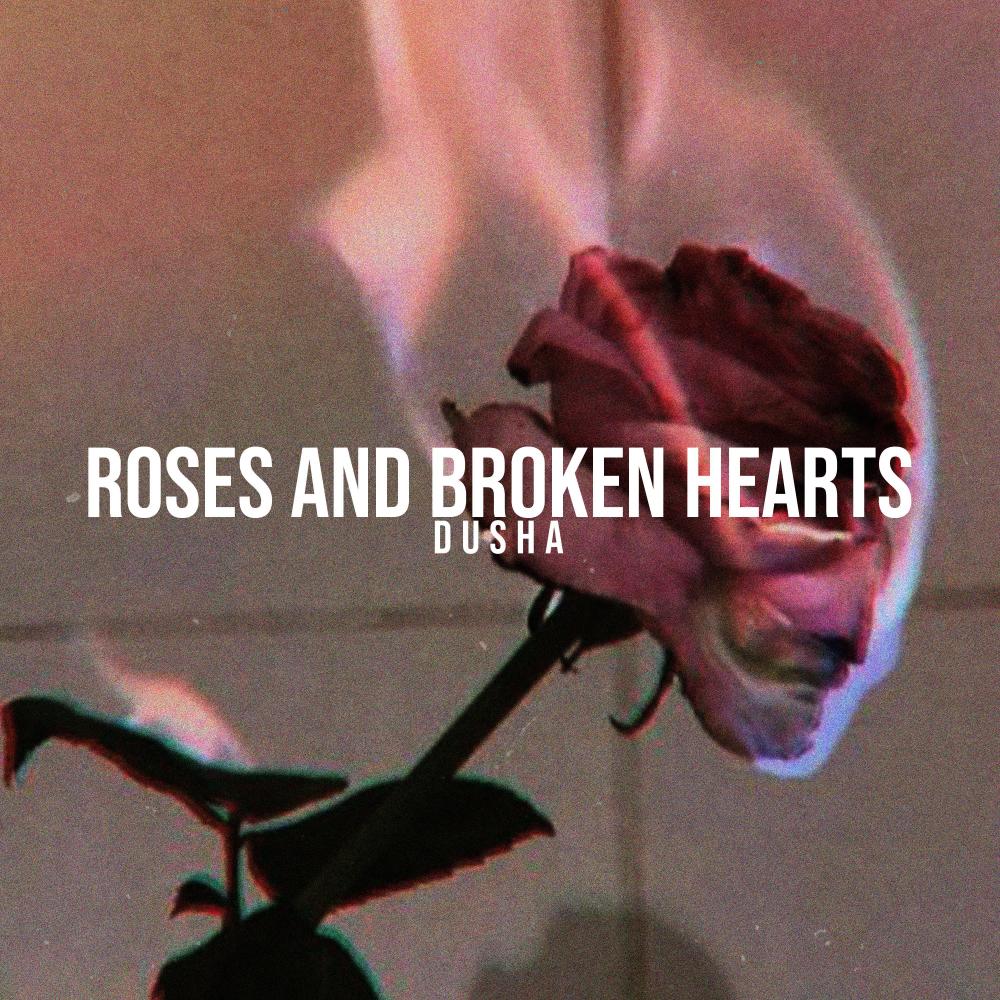 roses and broken hearts (Explicit)
