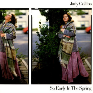 ดาวน์โหลดและฟังเพลง So Early, Early in the Spring พร้อมเนื้อเพลงจาก Judy Collins