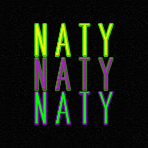 收听The Rawest的Naty (Explicit)歌词歌曲
