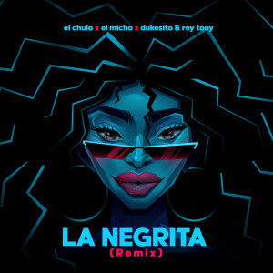 La Negrita (Remix)