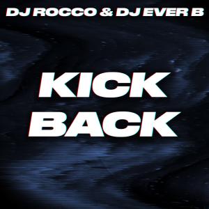 收聽DJ Rocco的Kick Back歌詞歌曲