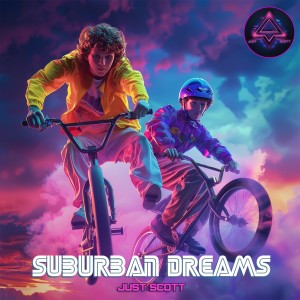 收聽Just Scott的Suburban Dreams歌詞歌曲