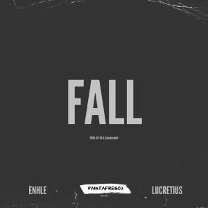 收聽Paintafresco的FALL (feat. Enhle & Lucretius) (Explicit)歌詞歌曲