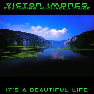 ดาวน์โหลดและฟังเพลง It's A Beautiful Life (Instrumental) พร้อมเนื้อเพลงจาก Victor Imbres