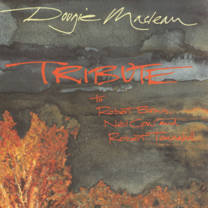 ดาวน์โหลดและฟังเพลง Scots Wha' Hae พร้อมเนื้อเพลงจาก Dougie MacLean