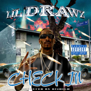 Listen to Check In (Explicit) song with lyrics from Lil Drawz