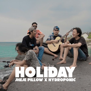 Album Holiday oleh Jheje Pillow