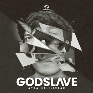 ดาวน์โหลดและฟังเพลง God Slave พร้อมเนื้อเพลงจาก ATTA MUSIC