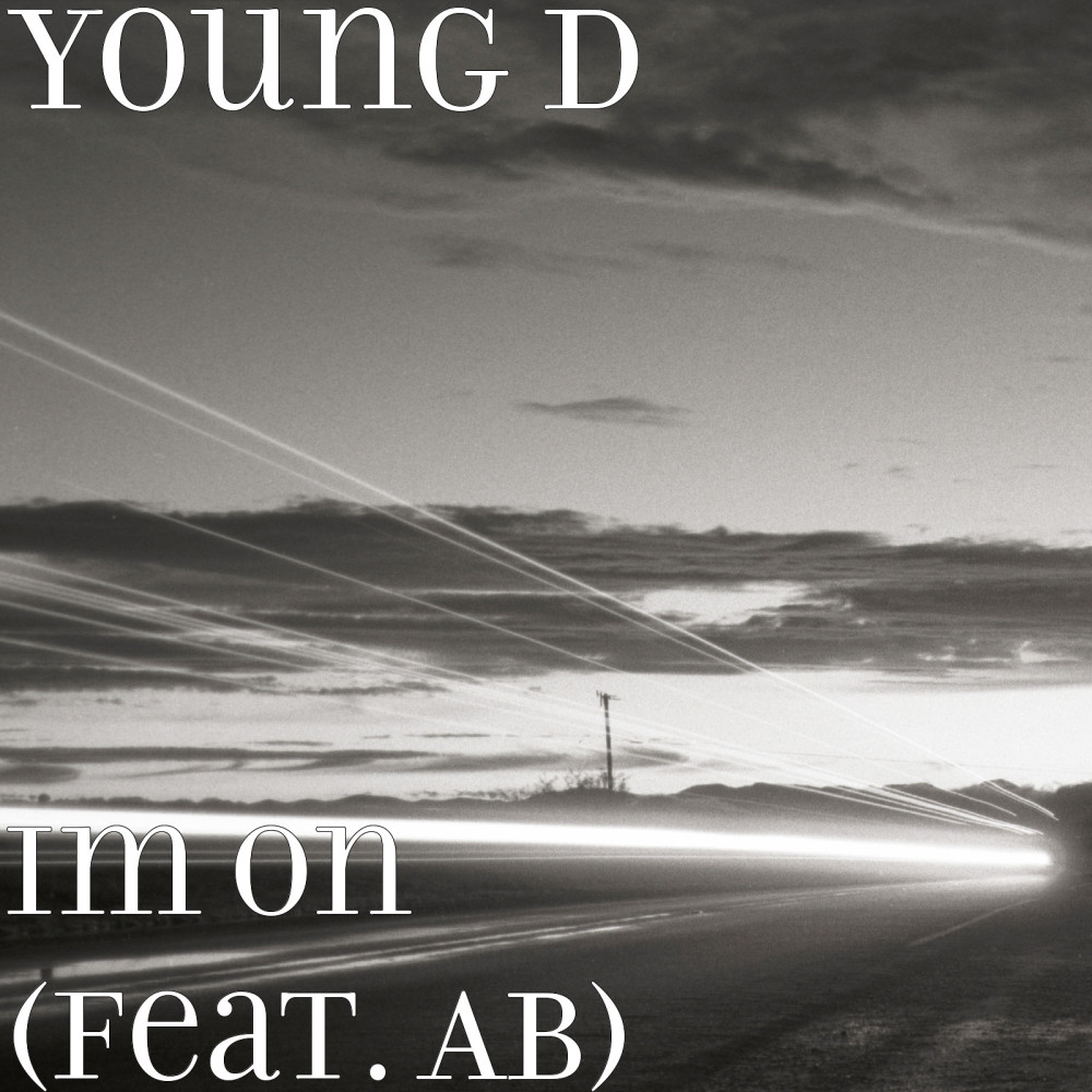 Im On (feat. Ab) (Explicit)