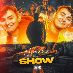 ดาวน์โหลดและฟังเพลง Novinha Tá Um Show พร้อมเนื้อเพลงจาก Bittar MC