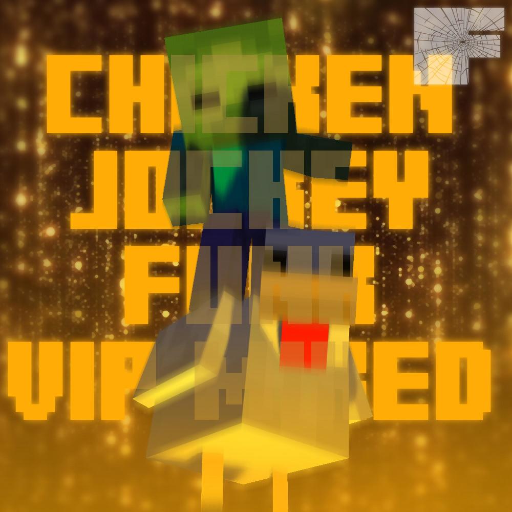 CHICKEN JOCKEY FUNK (VIP MIXED)