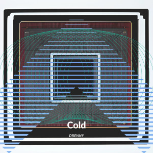 Listen to Cold song with lyrics from Drenny