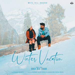 Listen to Winter Vacation song with lyrics from Khasa Aala Chahar
