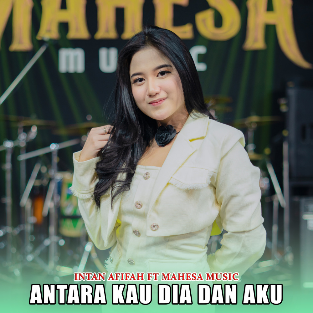Antara Kau Dia Dan Aku