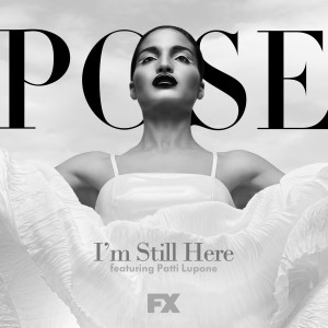 收聽Pose Cast的I'm Still Here (From "Pose")歌詞歌曲