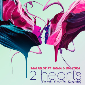 收聽Sam Feldt的2 Hearts (Dash Berlin Remix)歌詞歌曲