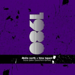 Album Bora (Alex Franchini Remix) from Noble North
