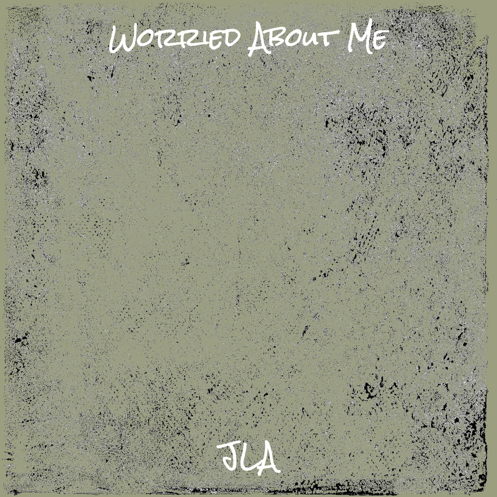 Worried About Me